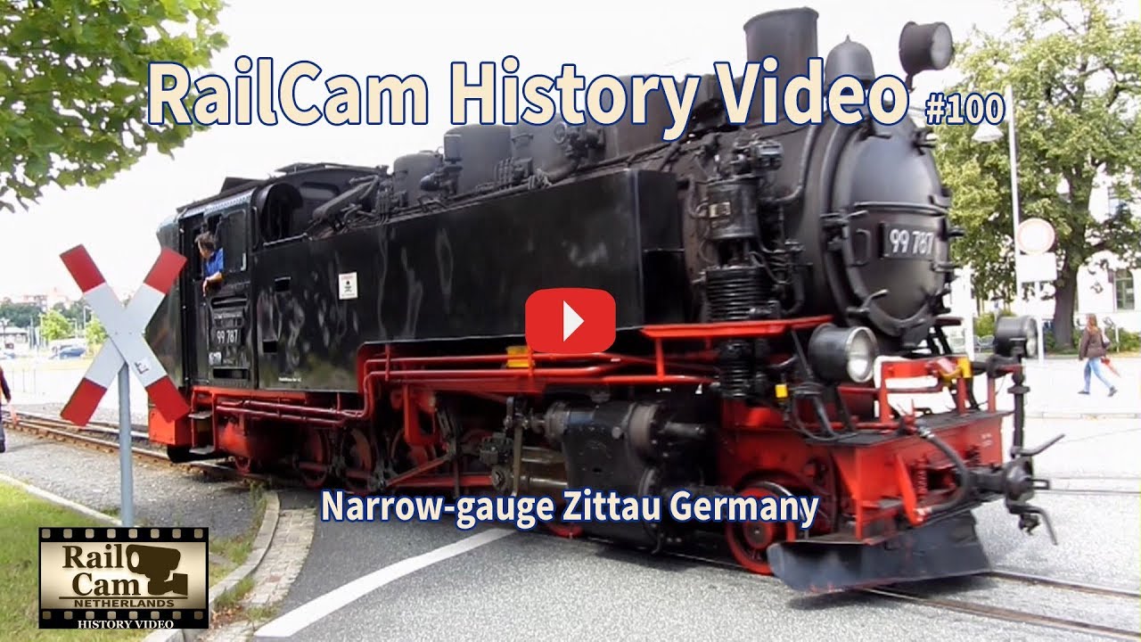 RailCam History Video #100 Narrow gauge Zittau Germany