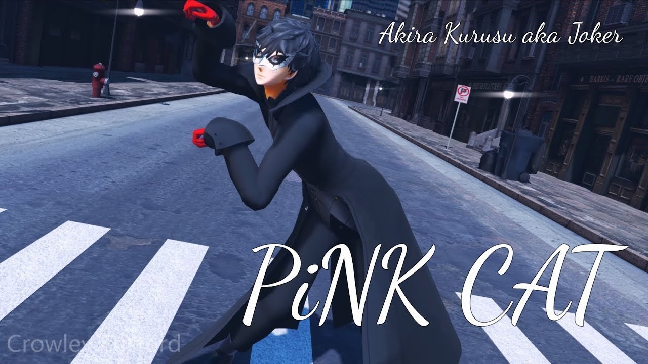 【Persona 5 MMD】PiNK CAT 『Akira Kurusu』