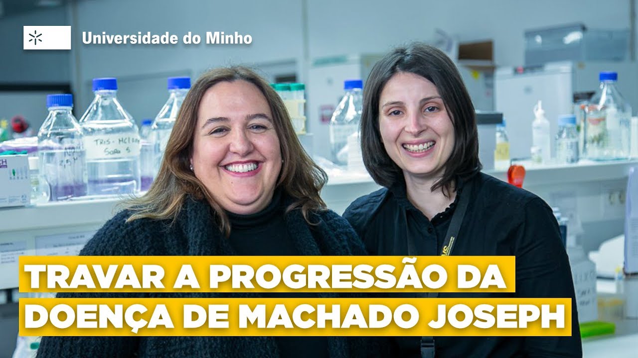 Cientistas da UMinho atrasam progressão da doença Machado Joseph