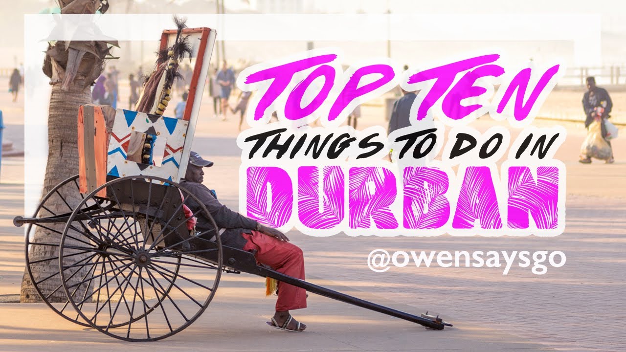 TOP 10 things to do in DURBAN!
