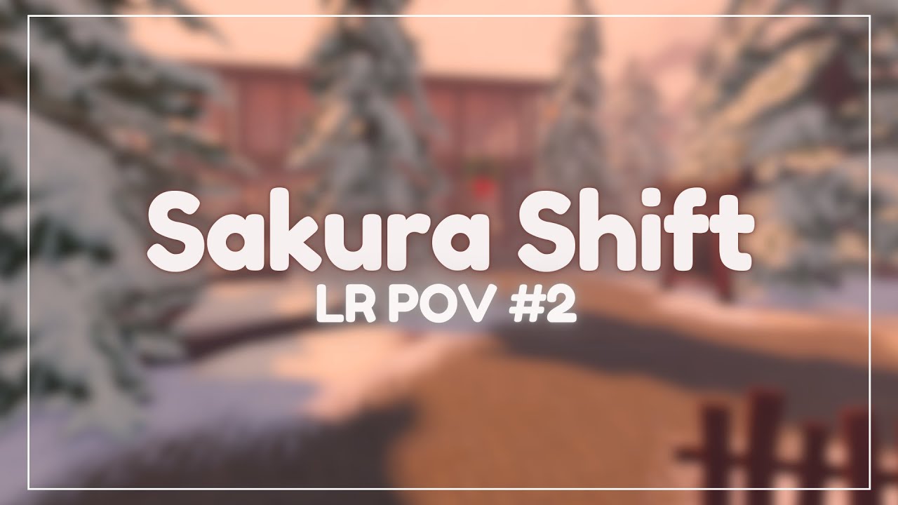 Sakura Kitchen Shift #2 - LR POV | Roblox