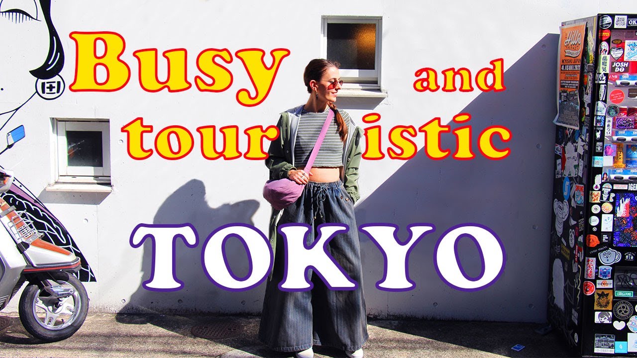 Busy and touristic Tokyo | come explore with us !