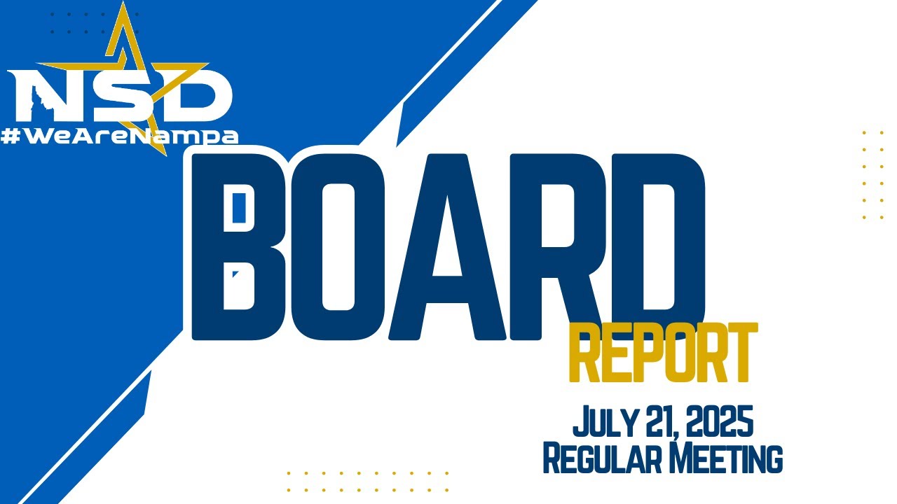 📋 NSD Board Report | July Regular Meeting