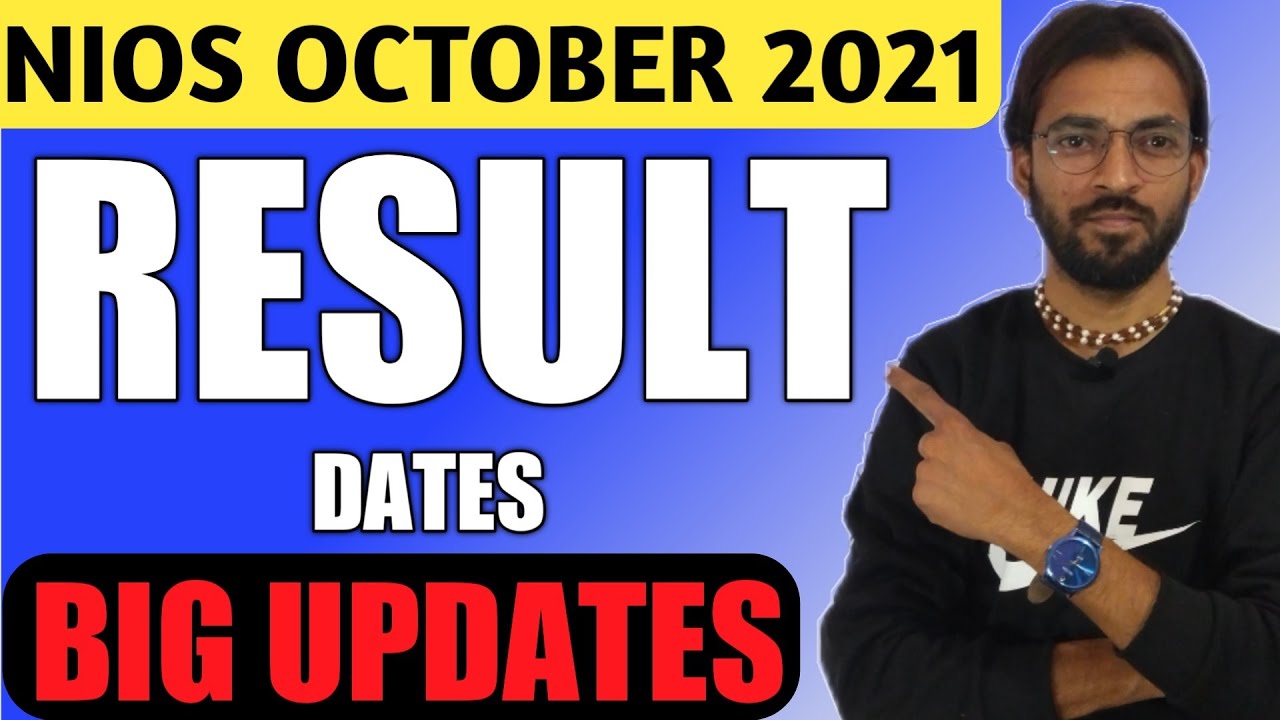 Nios Result 2021 October Dates || Nios Result November 2021 || Nios Oct 2021 Marksheet Kab Aayegi