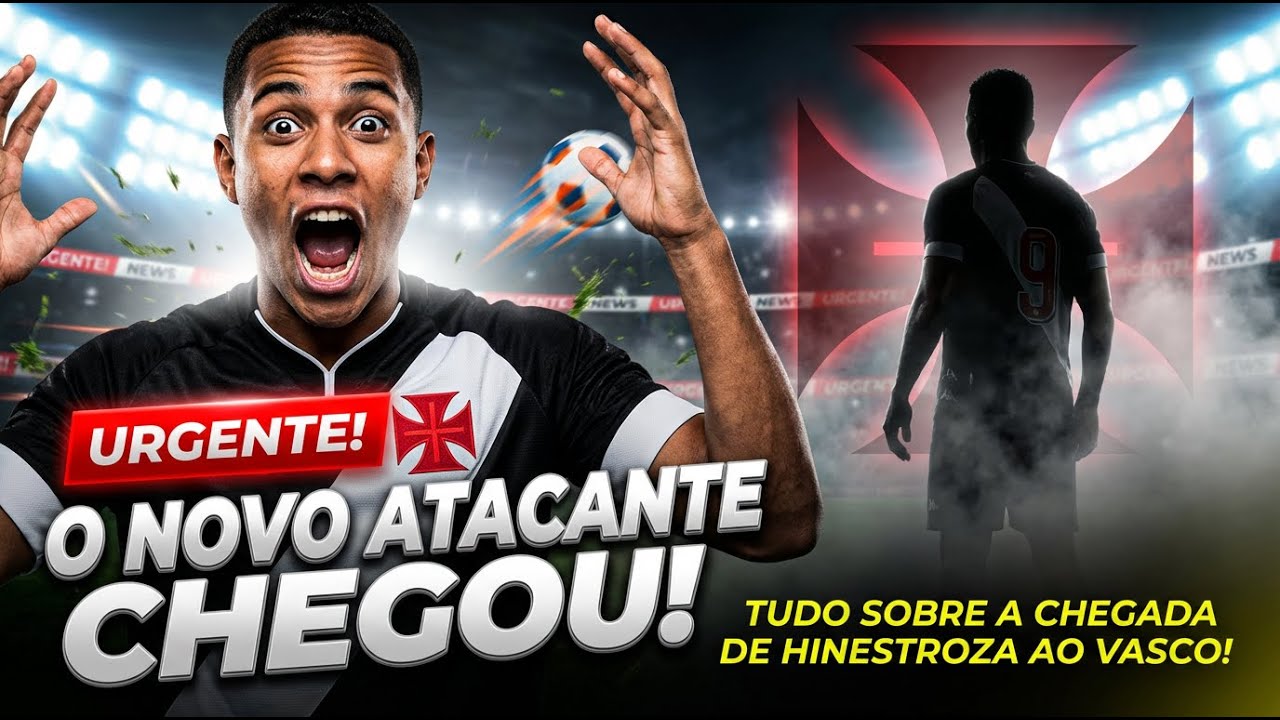 NOTÍCIA QUENTE: O NOVO ATACANTE CHEGOU! TUDO SOBRE A CHEGADA DE HINESTROZA AO VASCO!