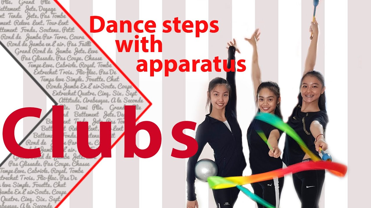 Rhythmic gymnastics dance steps with apparatus - CLUBS