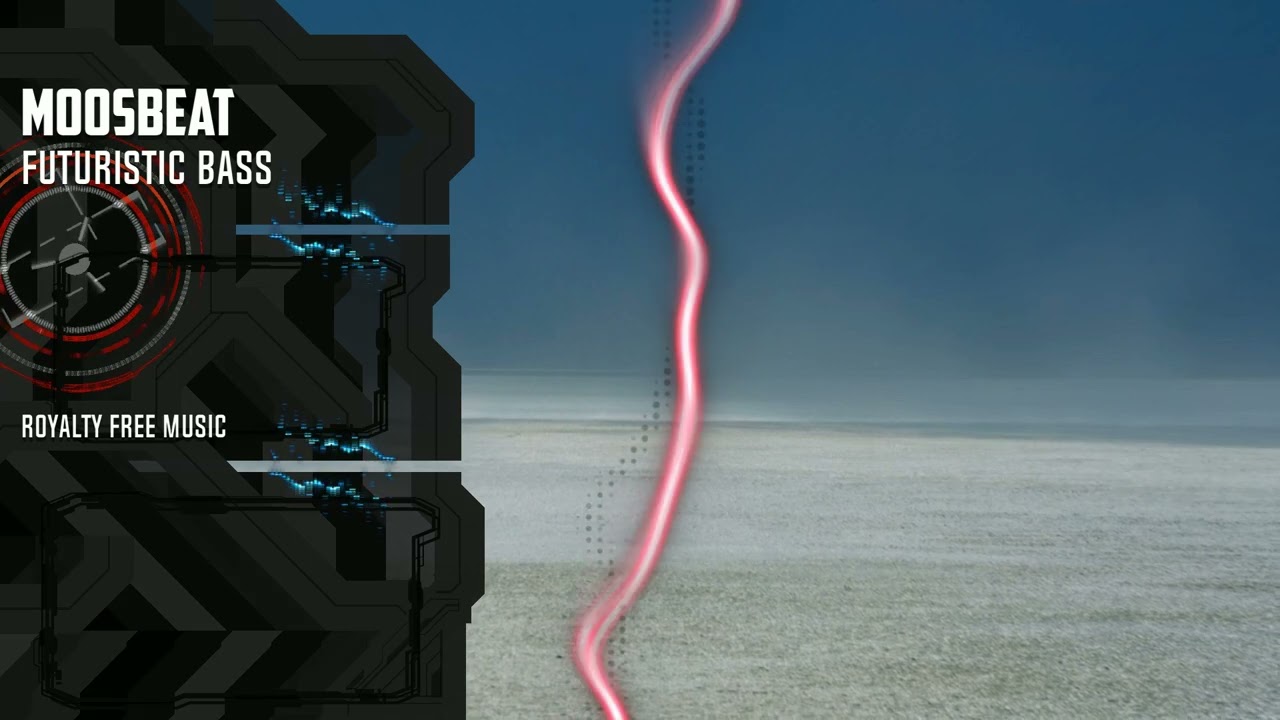 Futuristic Bass l Royalty Free Music l MoosBeat