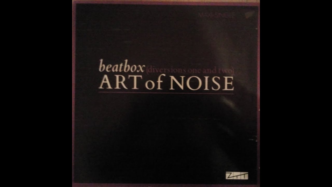 Art Of Noise - Beat Box (Diversion One) [1984] HQ HD