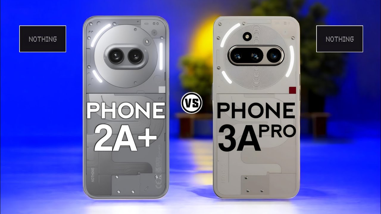 Nothing Phone 2A Plus Vs Nothing Phone 3A Pro   #Trakontech