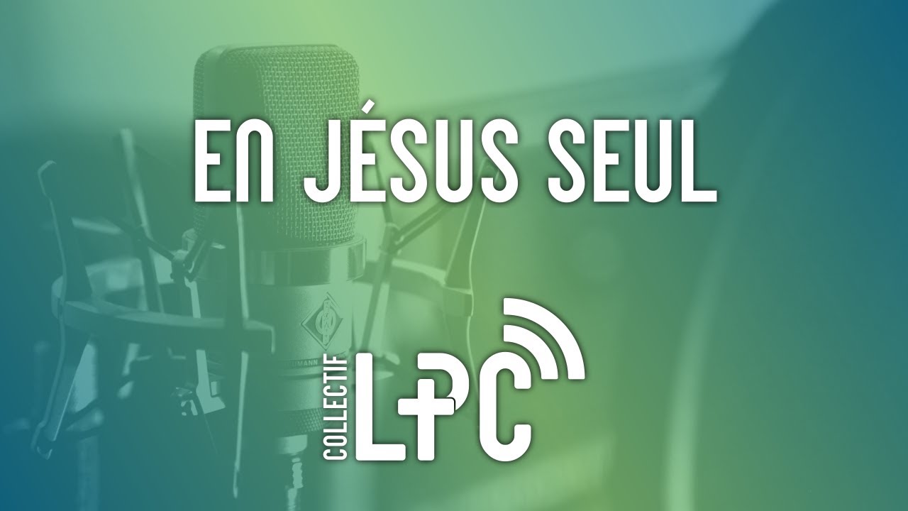 En Jésus seul (cover) ♫♪ Collectif LPC