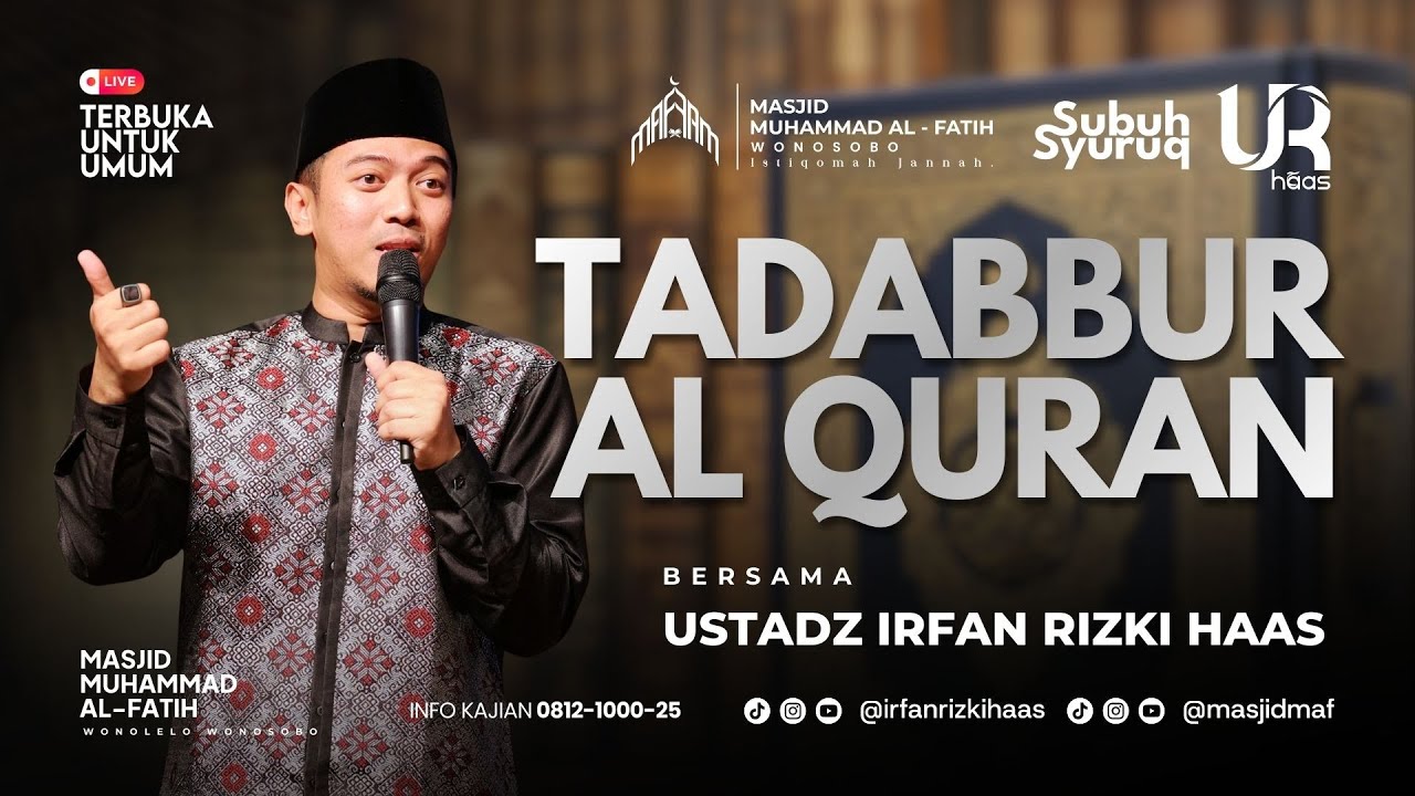 Kajian Subuh Syuruq | Ust. Irfan Rizki Haas | Tadabbur Al Quran