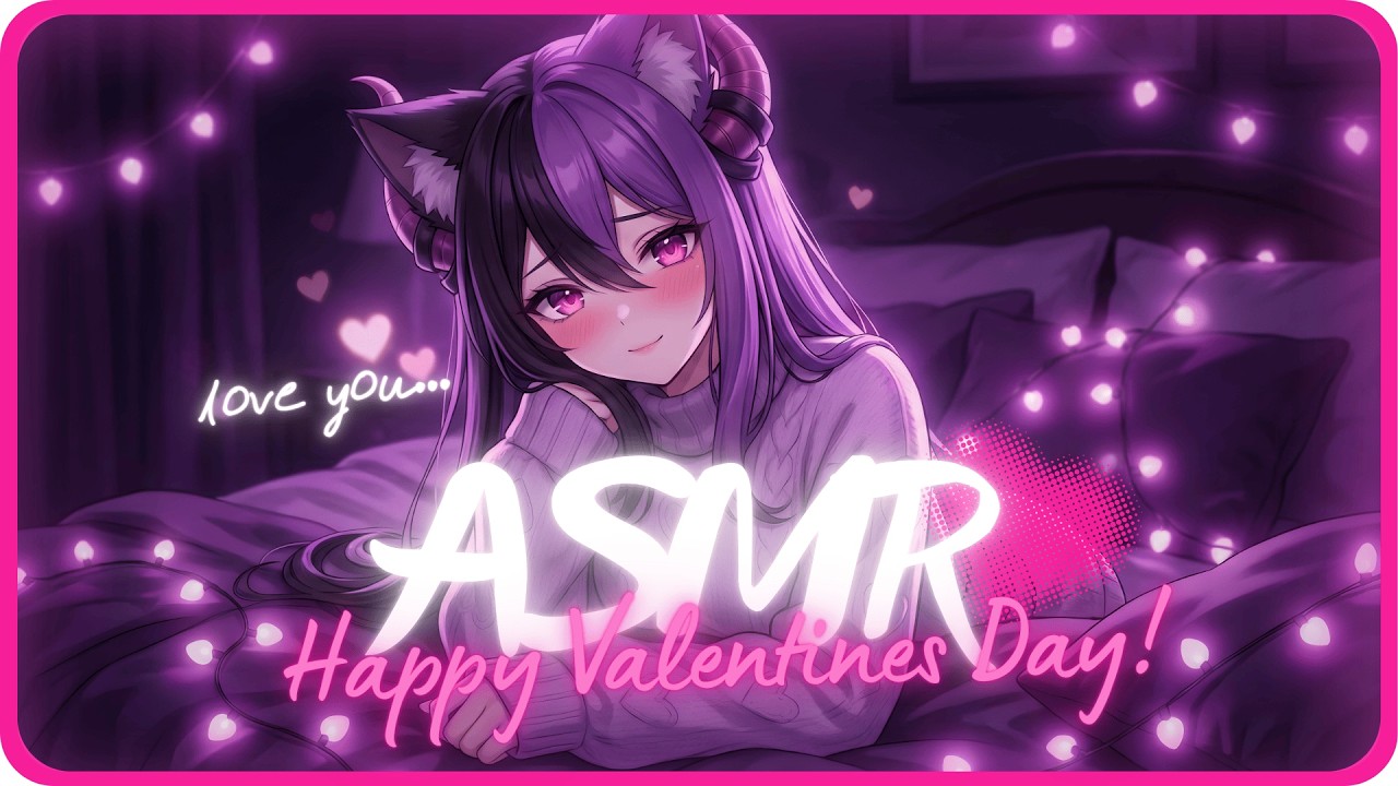 💌 ASMR | Твой виртуальный Валентин - признание в любви