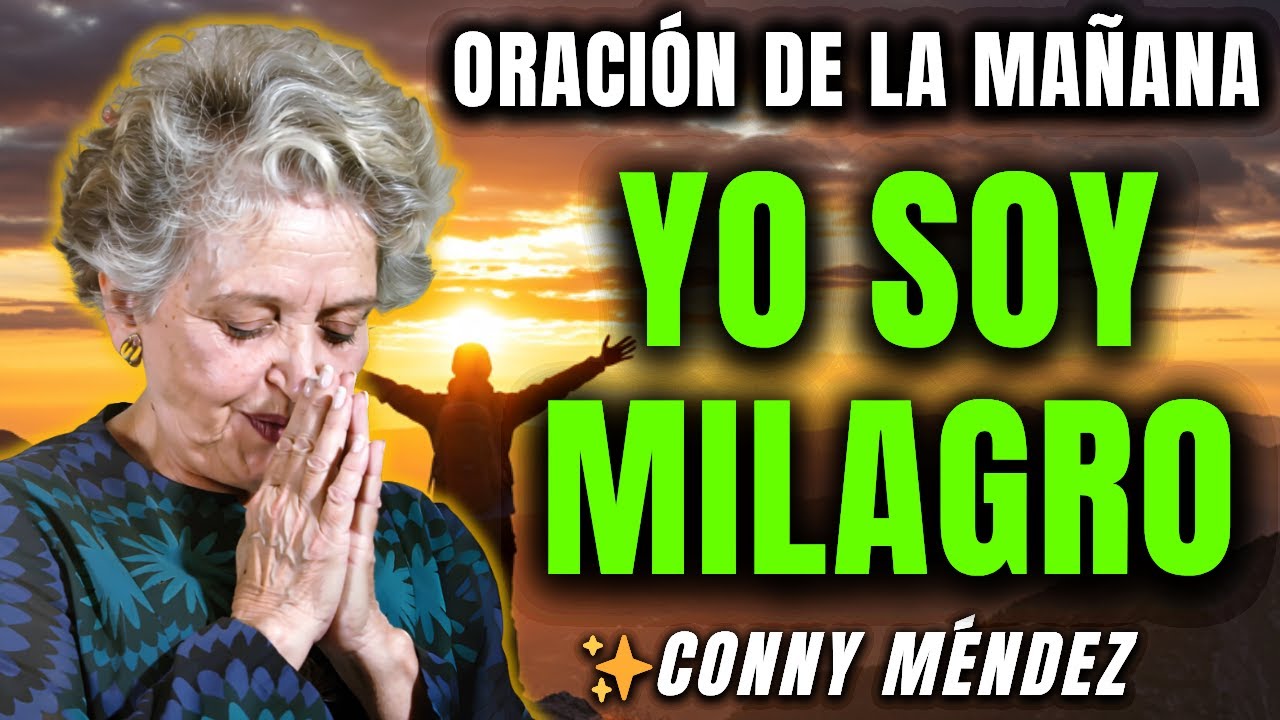 YO SOY MILAGRO: Activa tu Poder y Transforma TODO AHORA – CONNY MÉNDEZ