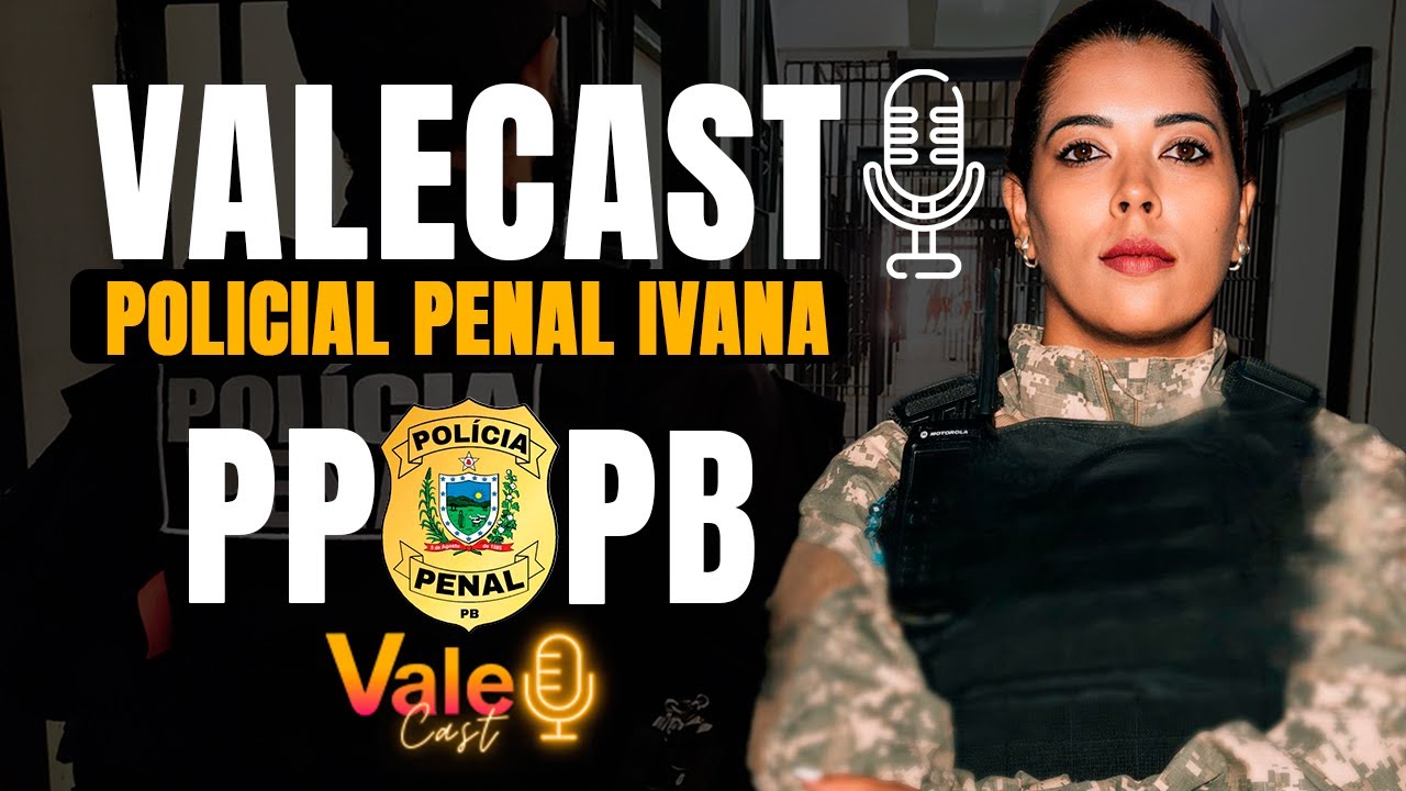 Saiba tudo sobre a PPPB | Vale Cast com a Policial Ivana