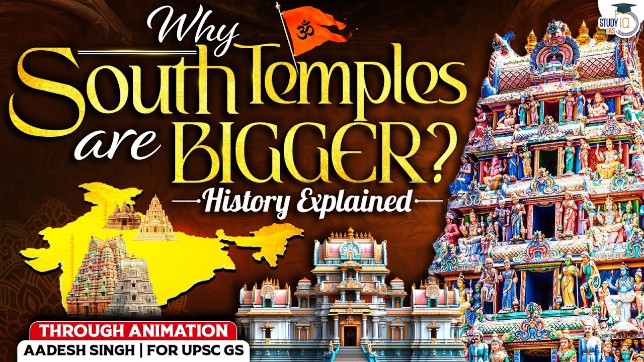 Why South India Has Taller & More Temples Than North? | Art & Culture | StudyIQ IAS