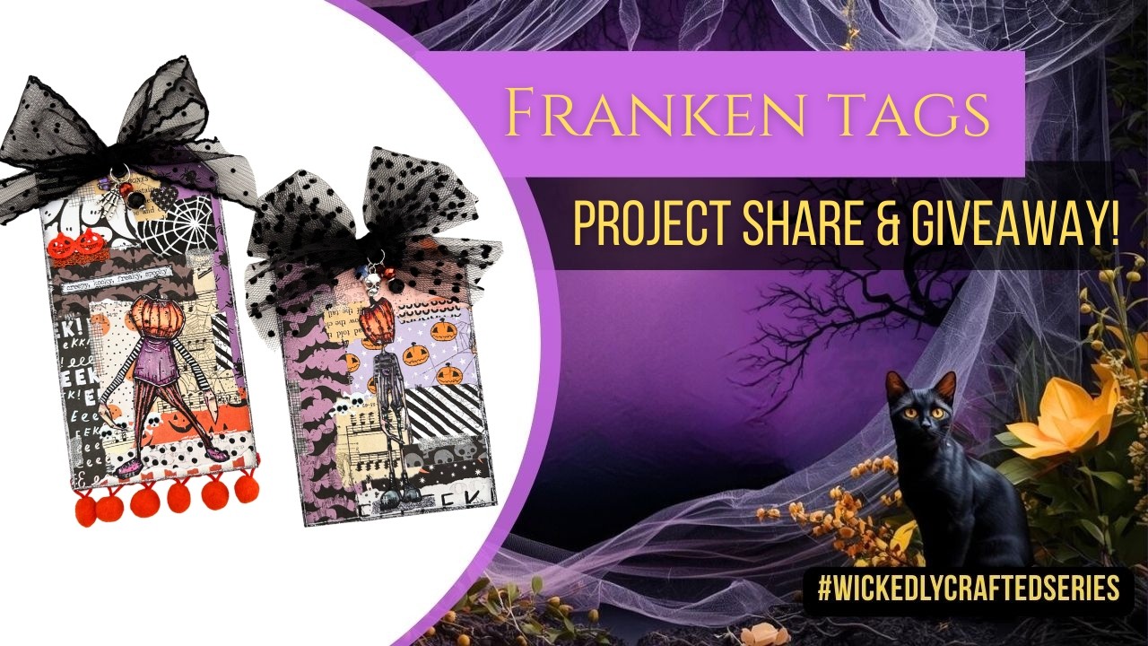 #wickedlycraftedseries | Franken Tags!! #useyourscraps 