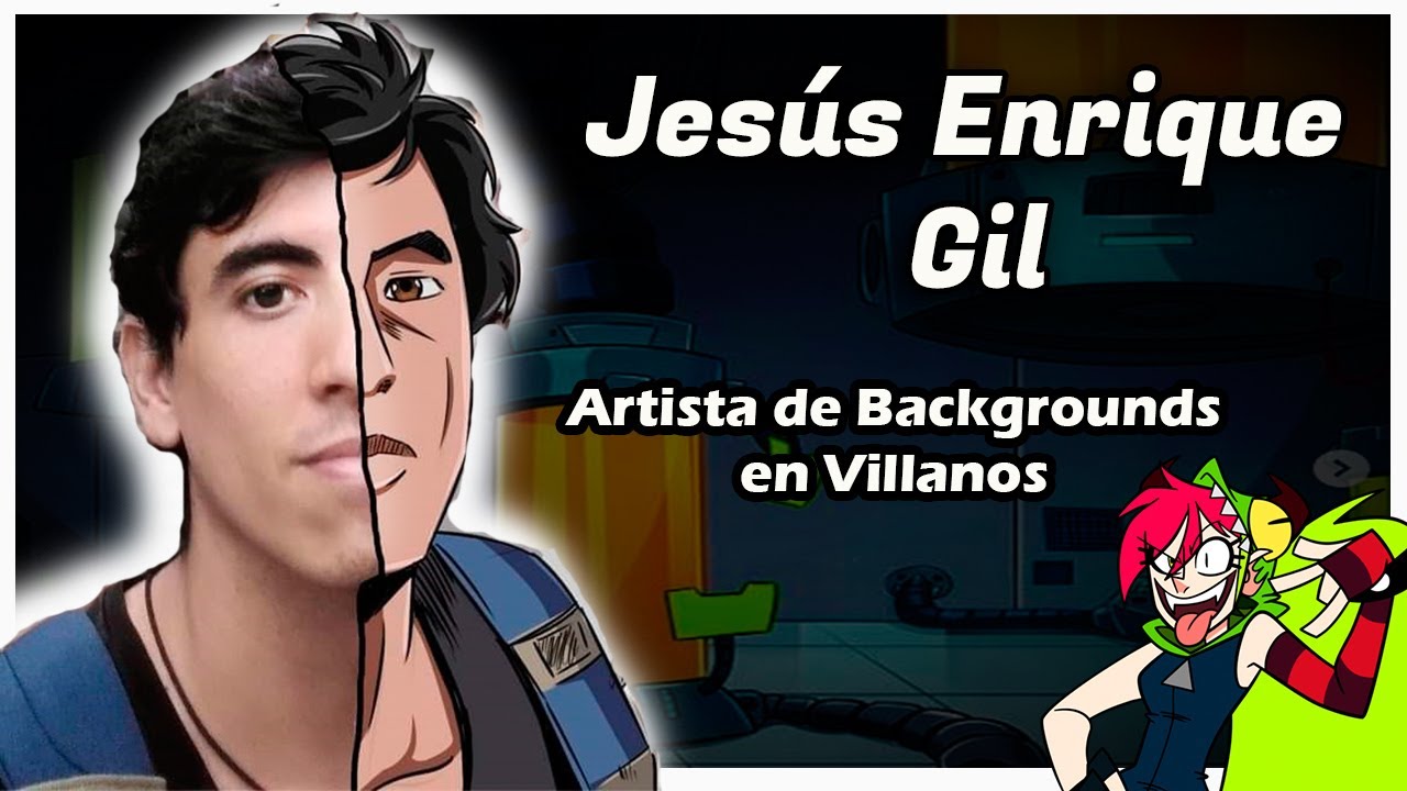 Entrevista con The Art Of Gil / Artista de backgrounds en VILLANOS