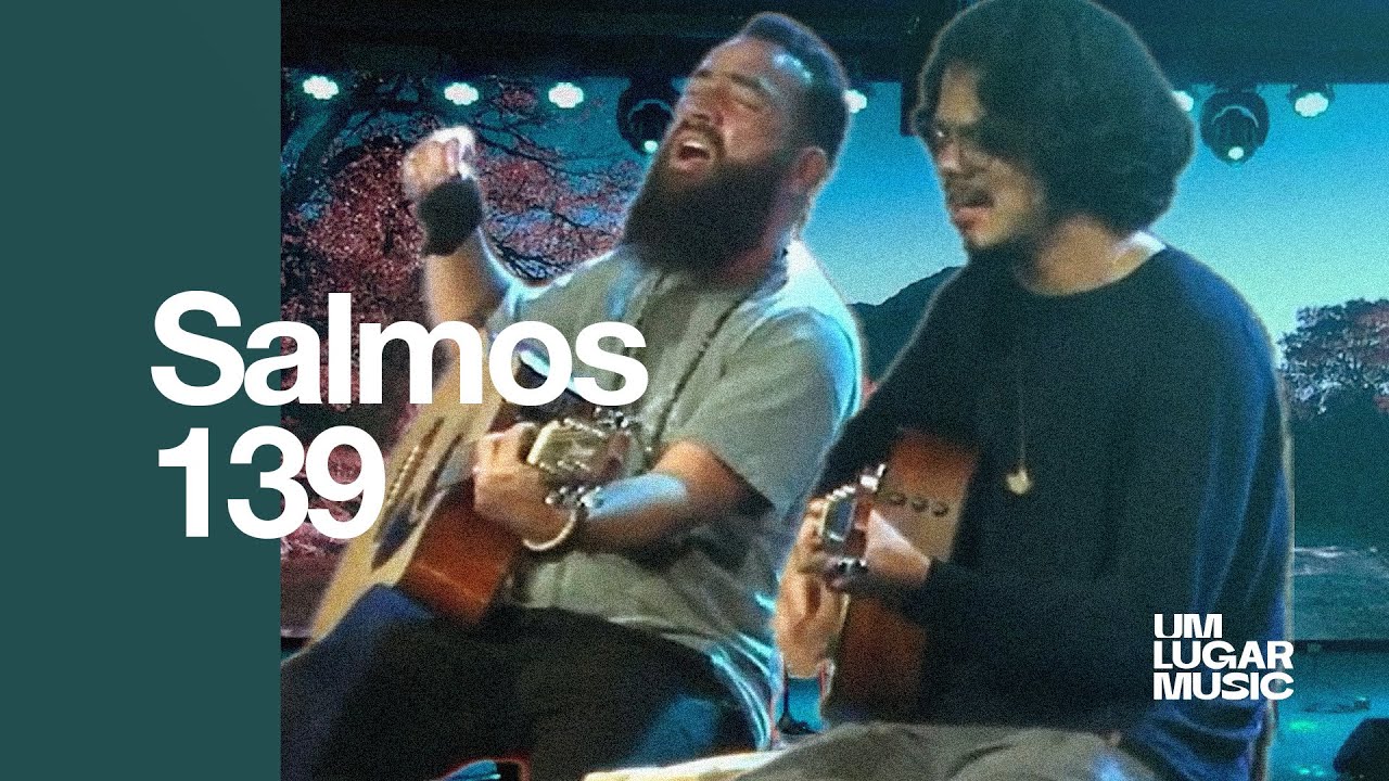 Salmo 139 - João Manô (Acústico) Part. Marco Telles
