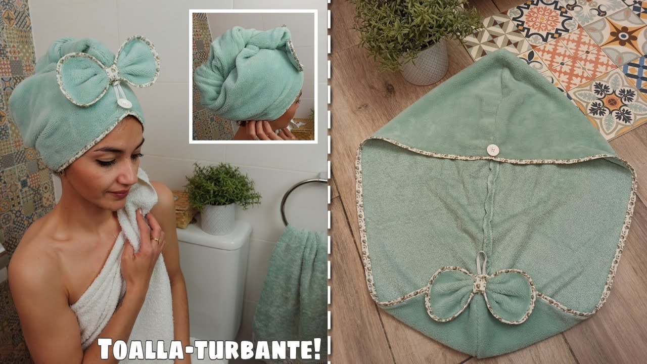 Cómo hacer una toalla-turbante para el pelo 👳🏻‍♀️| Súper fácil y práctica 🧵Patrón gratis!