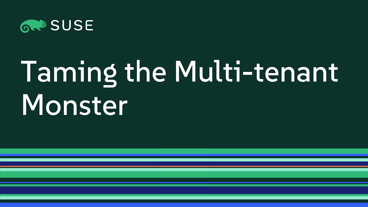 Taming the Multi-tenant Monster