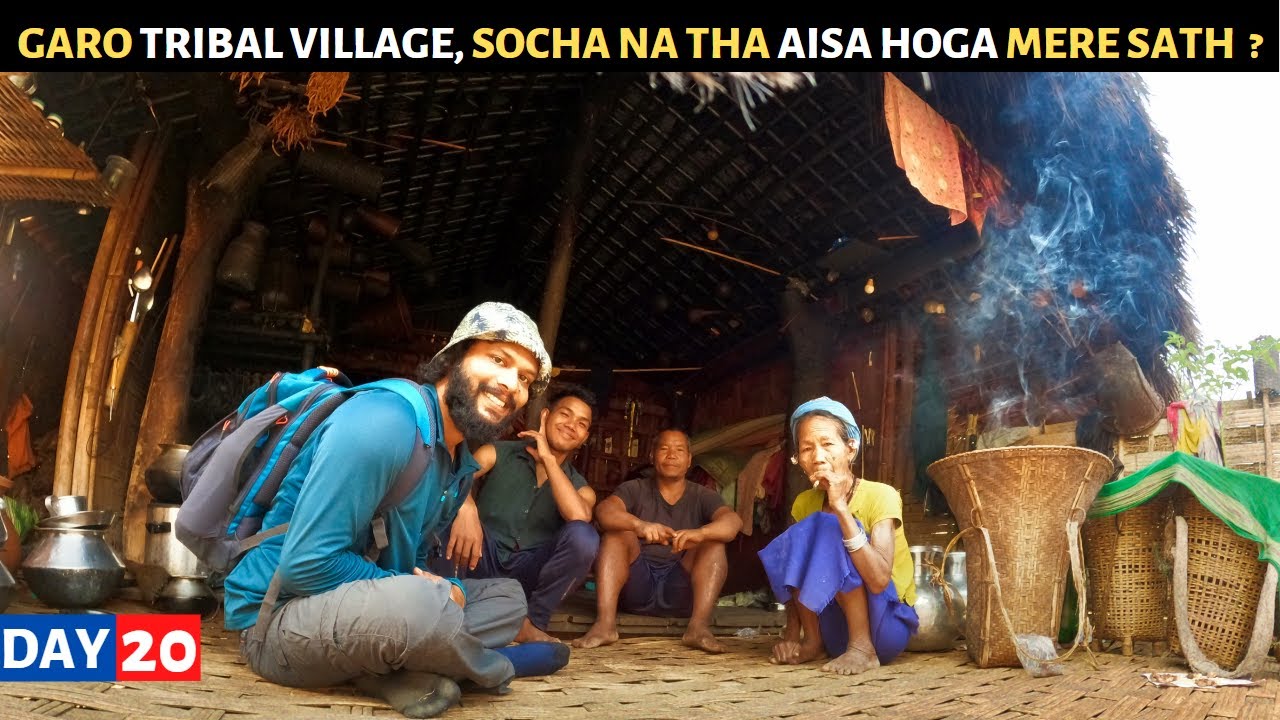 Day 20 : Living a Day With GARO TRIBE of MEGHALAYA, Culture, Life Style of Garo Tribe