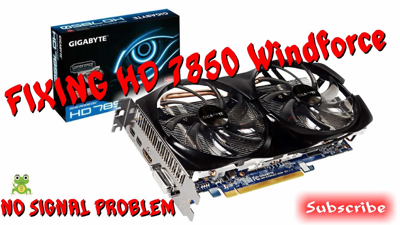 How to FIX GPU  No signal or black screen on any GPU - HD 7850 Windforce