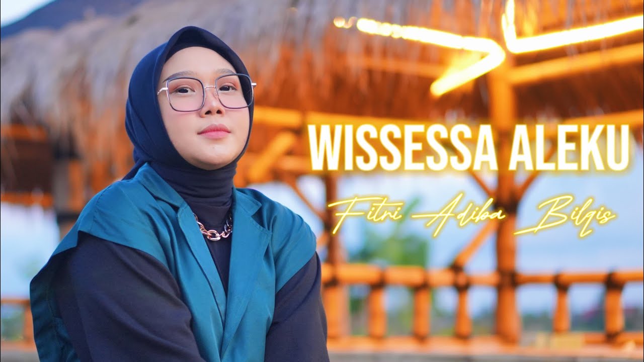 Wissessa Aleku||Fitri Adiba Bilqis||Official Music Video