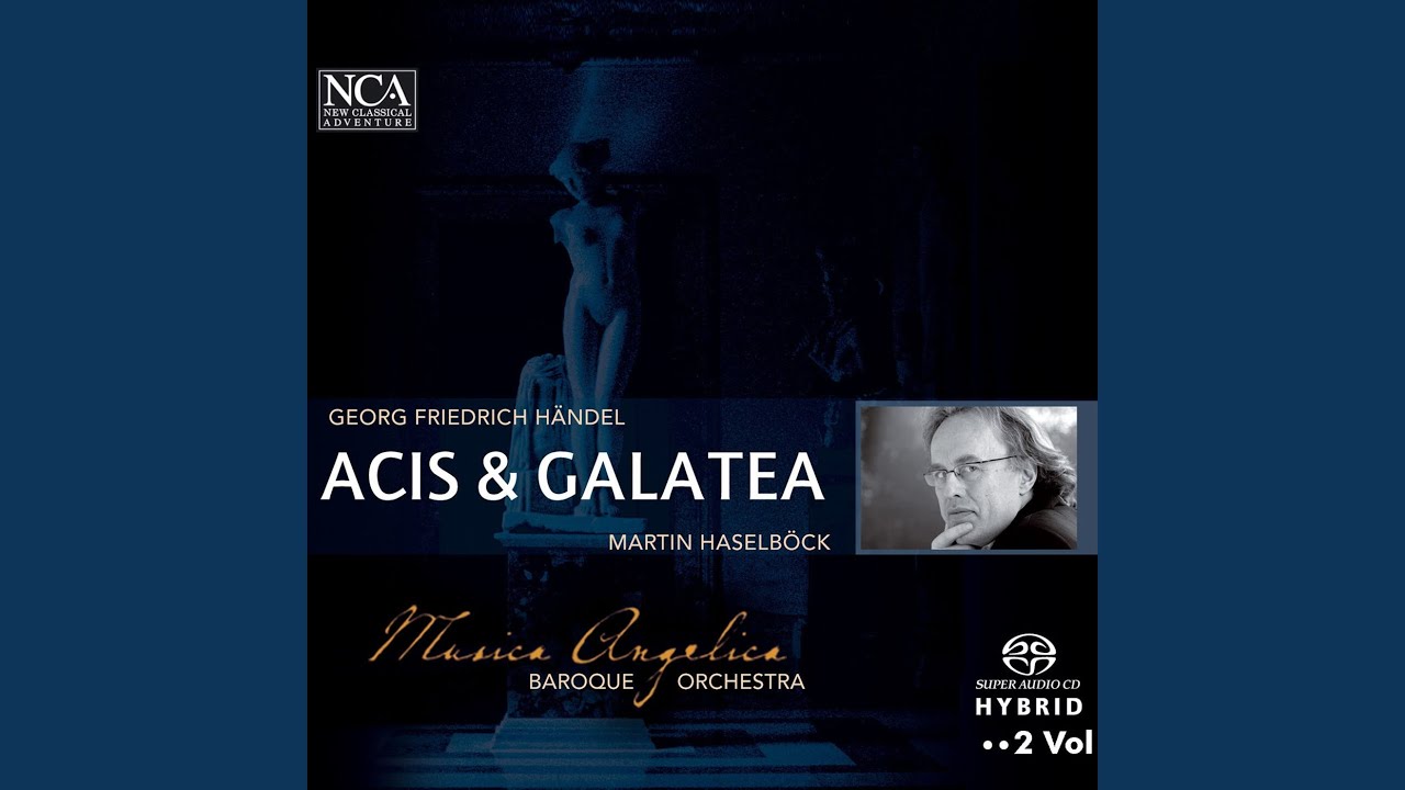 Acis & Galatea, HWV 49, Act II Scene 8: Cease, oh cease, thou gentle youth, the flocks shall...