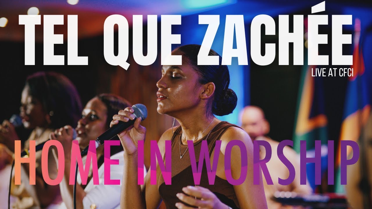 HiW Live CFCI | TEL QUE ZACH&Eacute;E