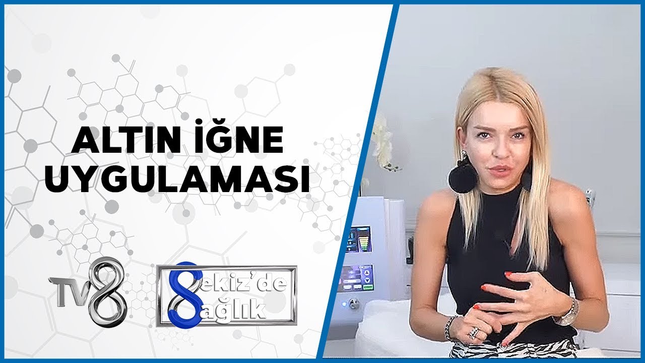 Altın İğne Uygulaması | Aylin Çetinkaya & Dr. Burcu Zabun | 8'de Sağlık