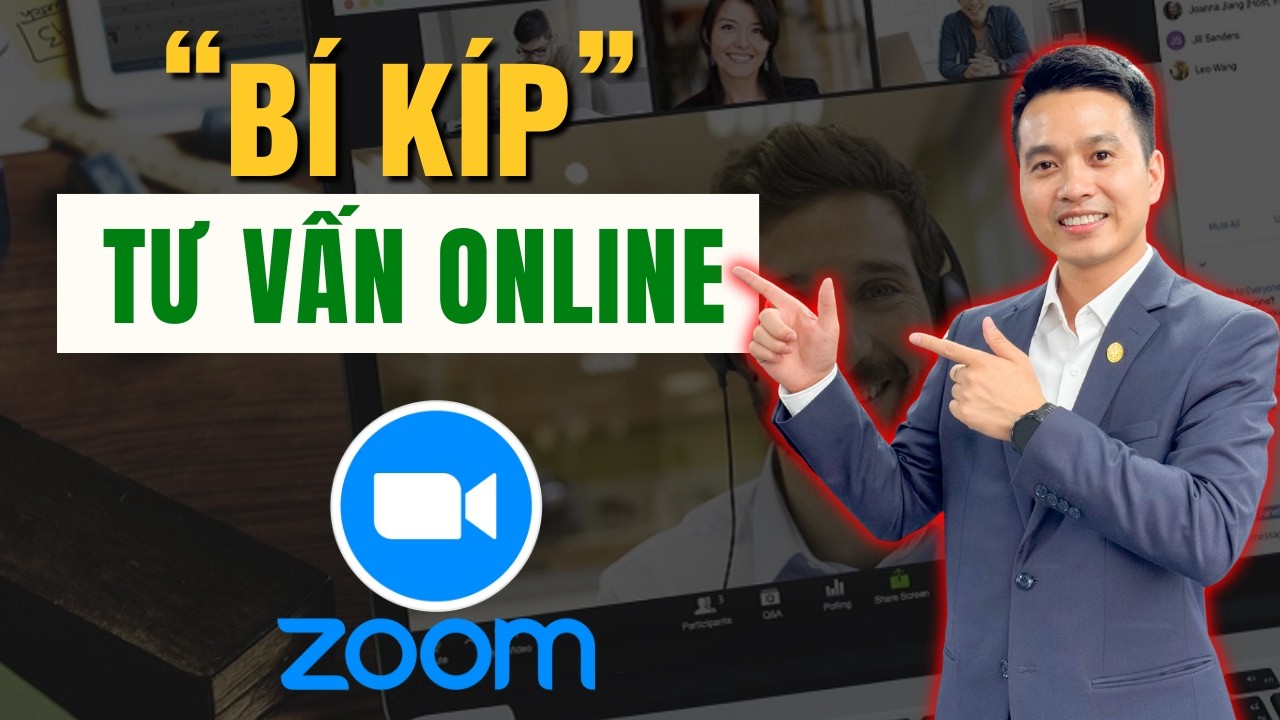 Bí kíp tư vấn khách qua Zoom: Vừa nhanh vừa thuyết phục (dành cho sale BĐS)