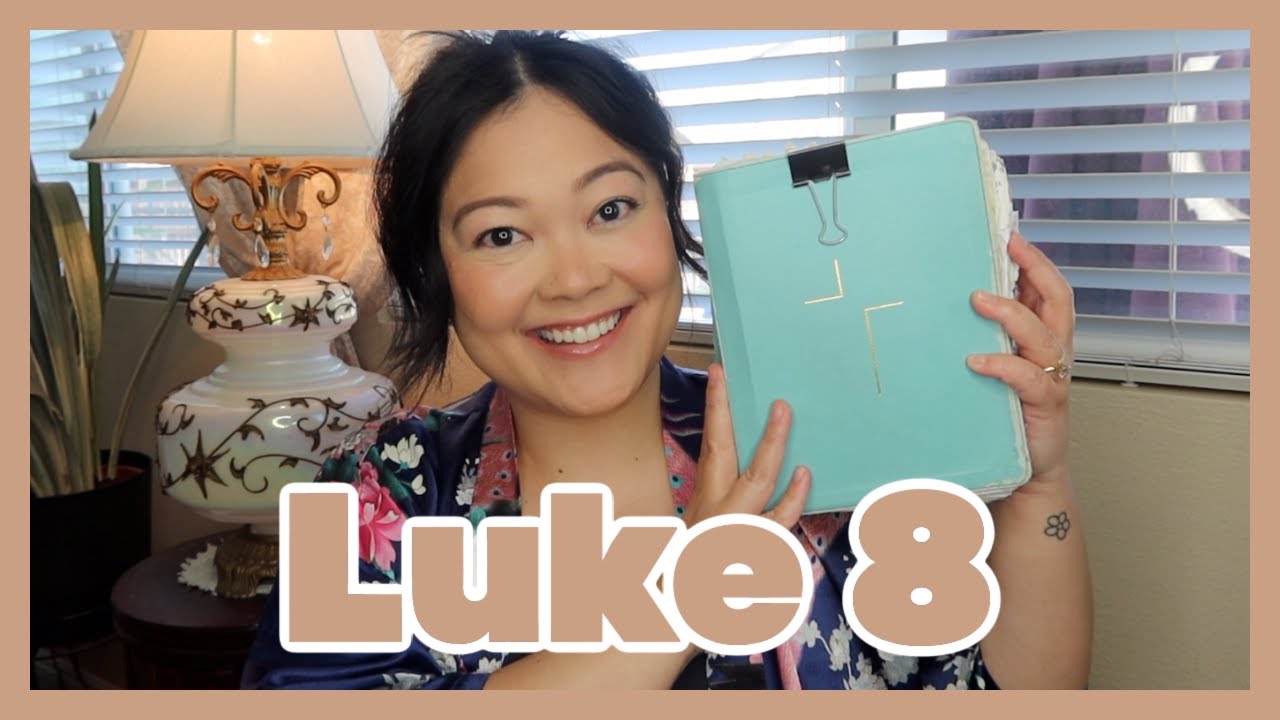 Bible Study With Me | Luke 8 (Part 2)