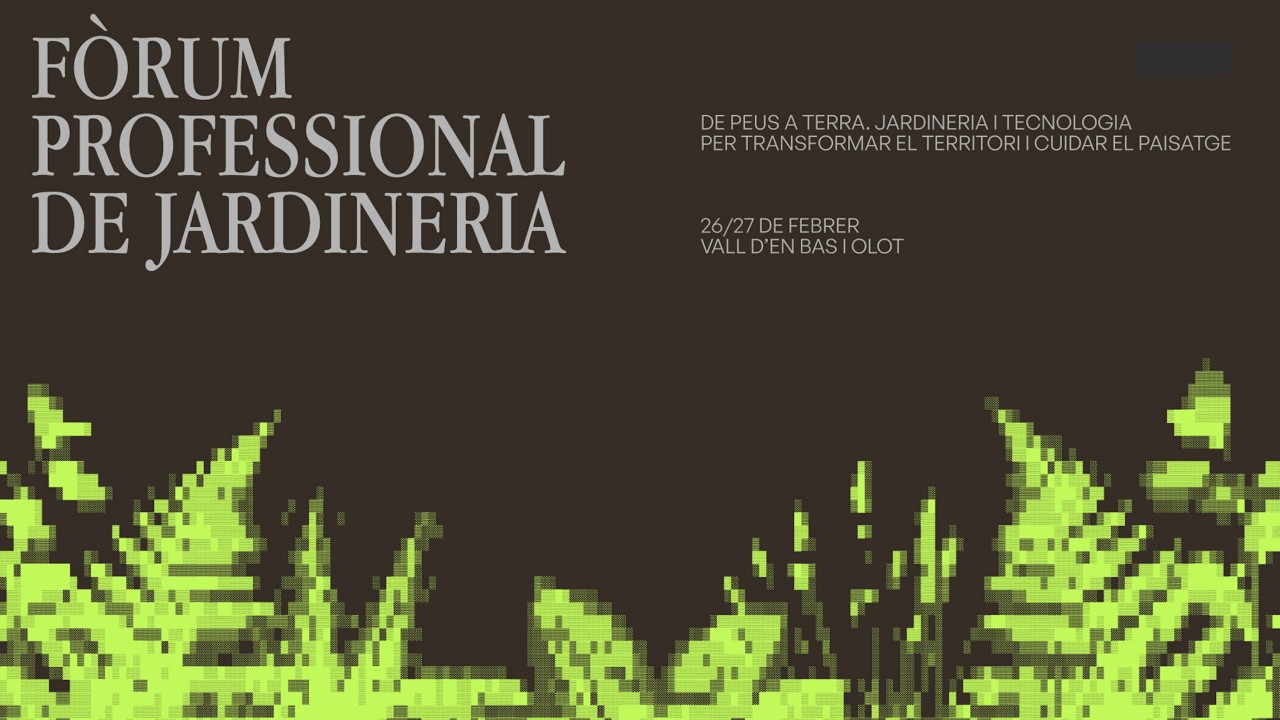 FÒRUM PROFESSIONAL DE JARDINERIA 2026.