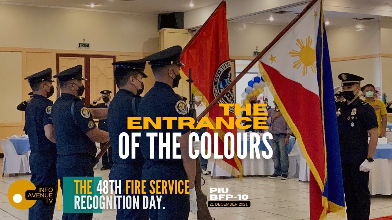 ENTRANCE of the COLOURS on The 48th Fire Service Recognition Ceremony of BFP-10.