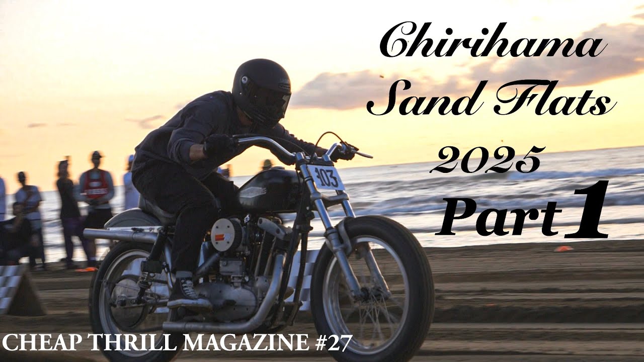 CHEAP THRILL MAGAZINE #27 CHIRIHAMA SAND FLATS 2025 PART1 千里浜サンドフラッツ2025 パート1