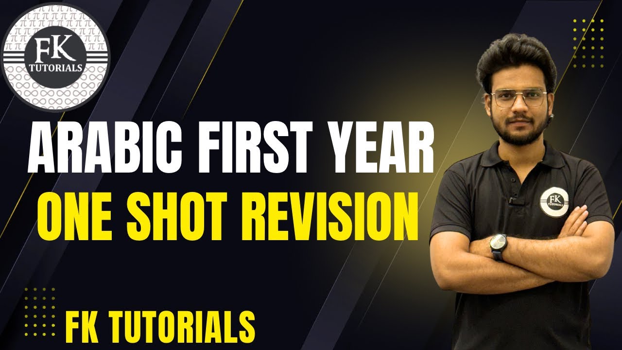 Arabic - Intermediate First Year | One Shot Revision | By Saif Sir | FK Tutorials | TS and Ap Boards