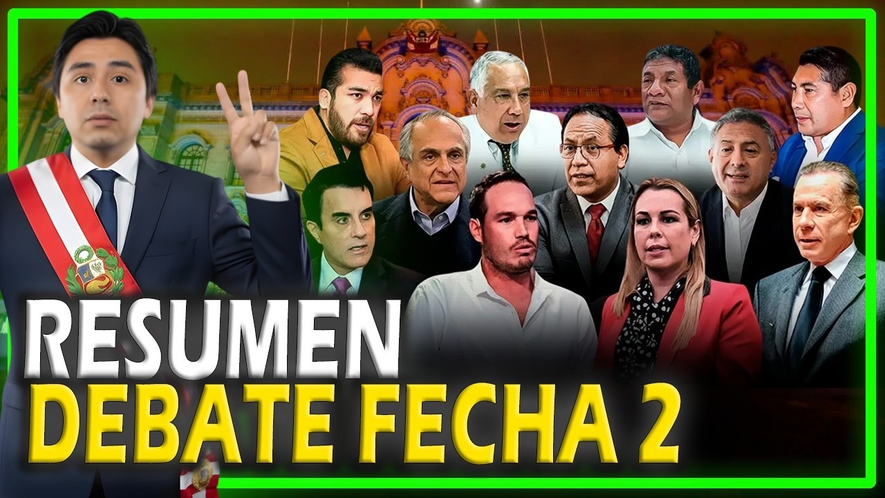 RESUMEN 2DA FECHA DEBATE PRESIDENCIAL 2026