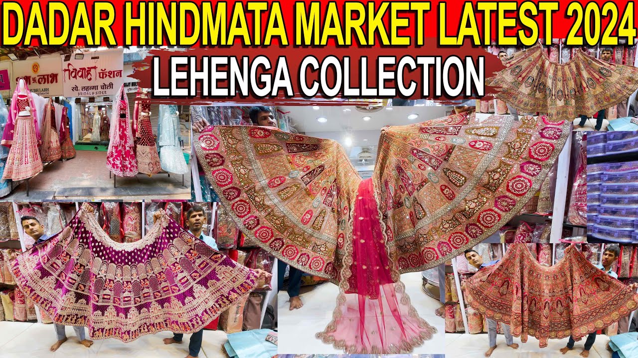 Dadar Hindmata Market | Latest Lehenga Collection Start Rs 2500 | Designer And Bridal wear Lehenga