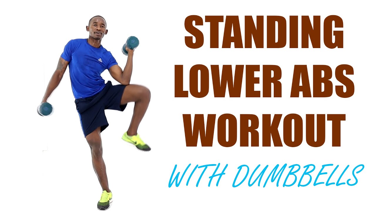 Standing Lower Abs Workout With Dumbbells/ 20 Minute Workout for A Flat Belly