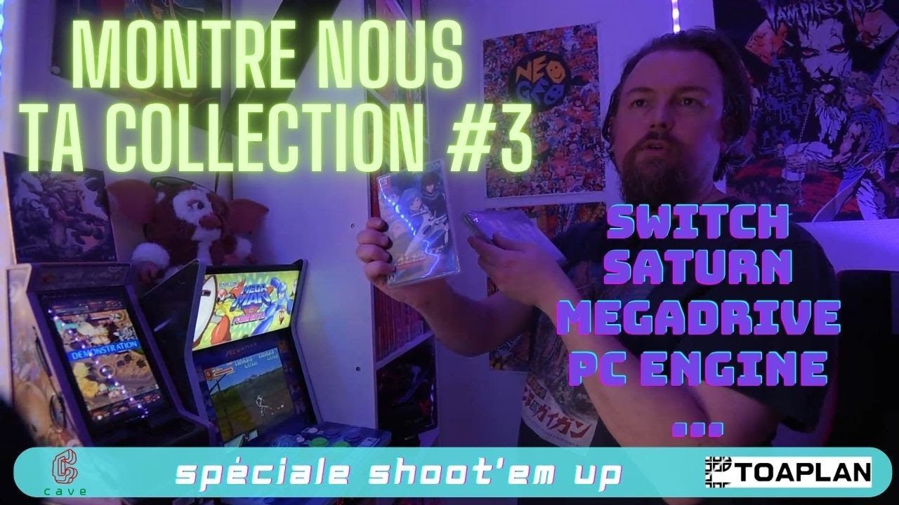 MONTRE-NOUS TA COLLECTION #3 ( Shoot'em up en force )