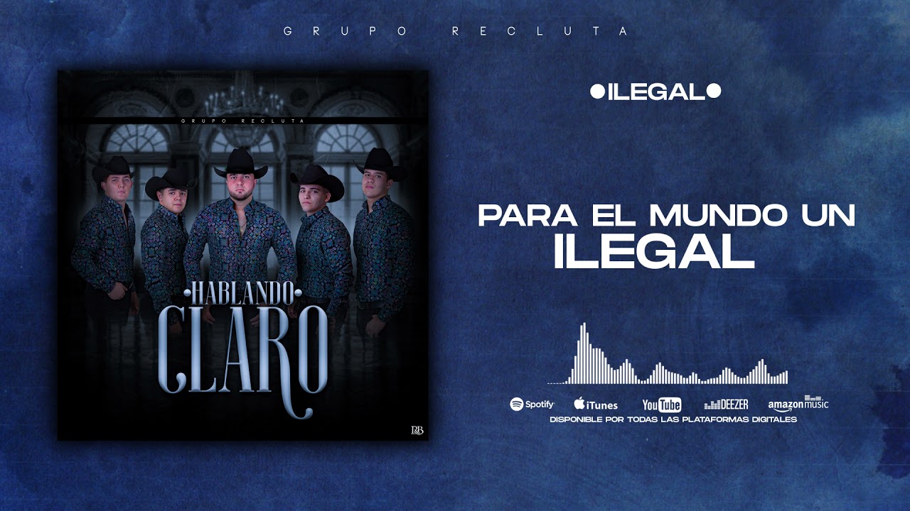 Ilegal - Grupo Recluta “2021”