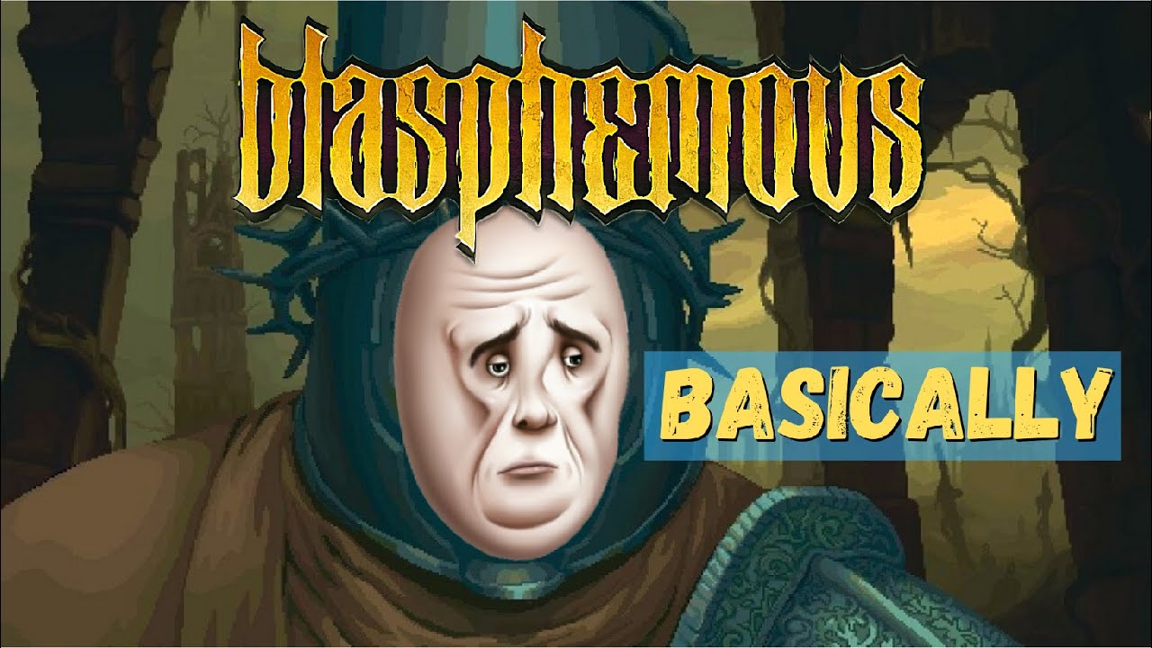 Blasphemous story in a nutshell