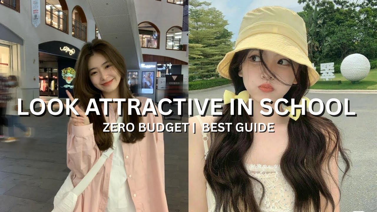 How to Look More Attractive at School with Zero Budget #beauty