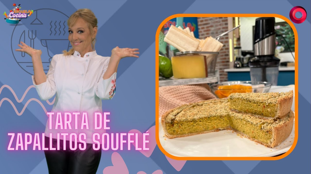 Tarta de zapallitos Soufflé I #EscuelaDeCocina