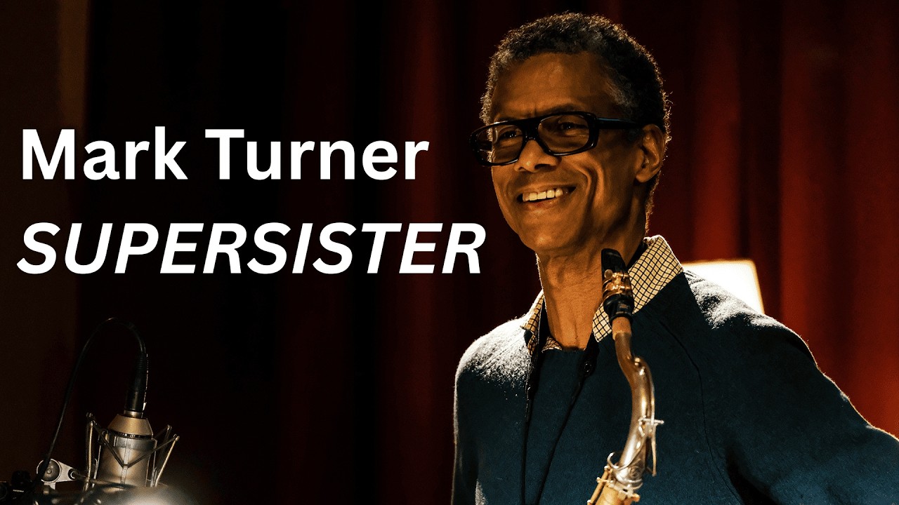 Mark Turner - Supersister (Official Video - from the upcoming album 