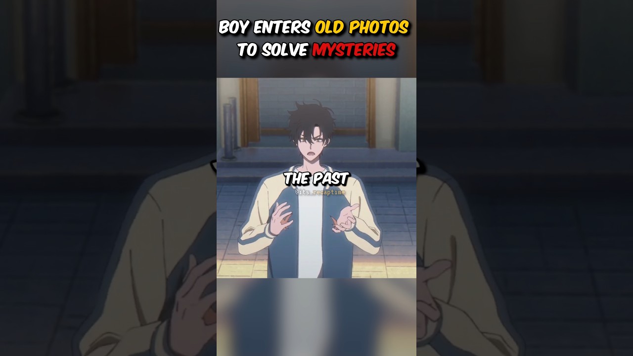 He Can Enter Any Photo And Uncover Hidden Truths In Link Click Anime | It's Recap Time