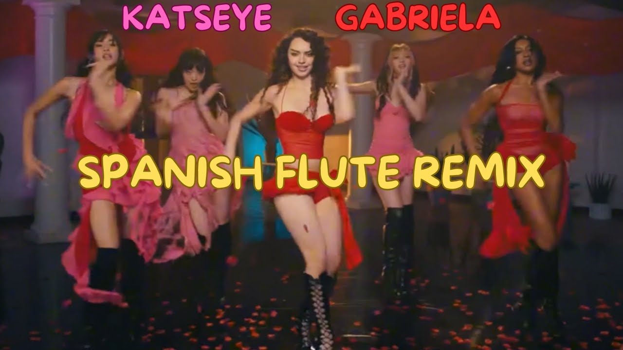 KATSEYE | Gabriela Dance Practice Performance | Spanish Flute Remix