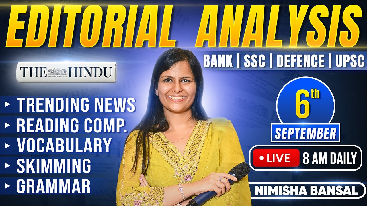 Editorial Analysis | 6th September, 2025 | Vocab, Grammar, Reading, Skimming | Nimisha Bansal