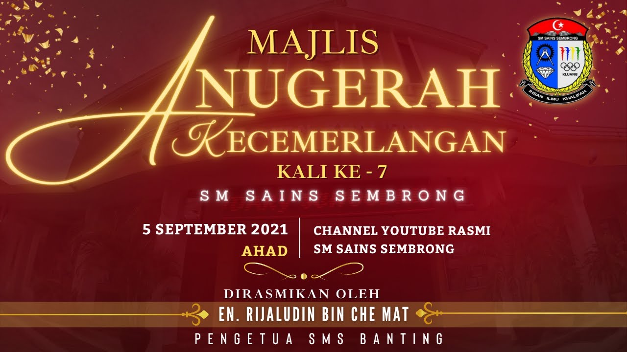 Majlis Anugerah Kecemerlangan Kali Ke-7 SM Sains Sembrong