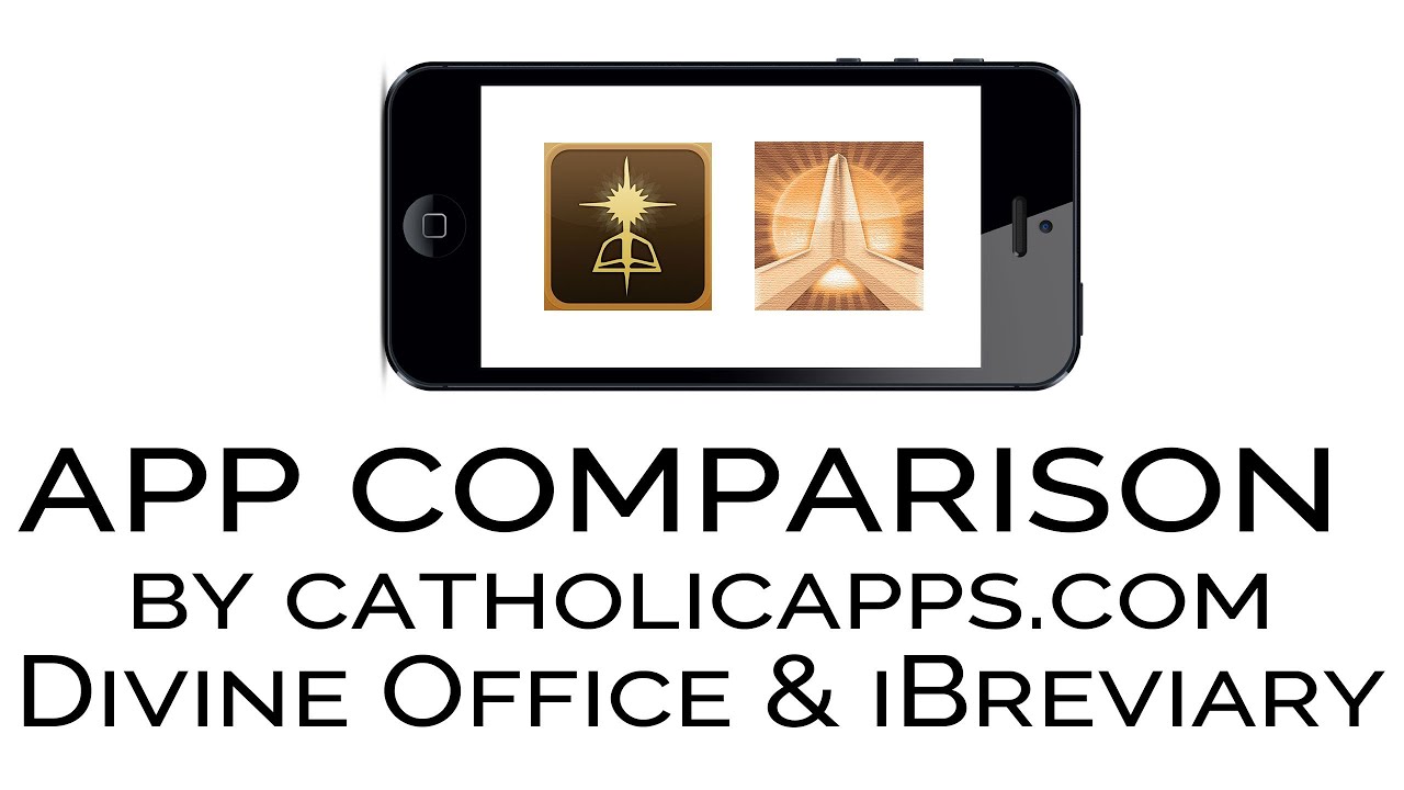 Catholic Apps Comparison - iBreviary & Divine Office apps for Praying the Liturgy of the Hours